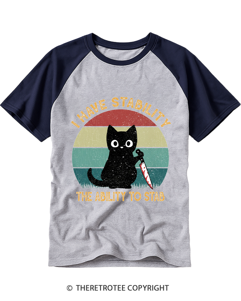 TheRetroTee I Have Stability The Ability To Stab 1990s Raglan Baseball T-Shirt