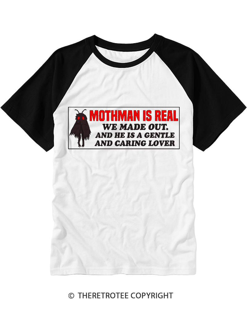 TheRetroTee Mothman Is Real We Made Out Raglan Baseball T-Shirt