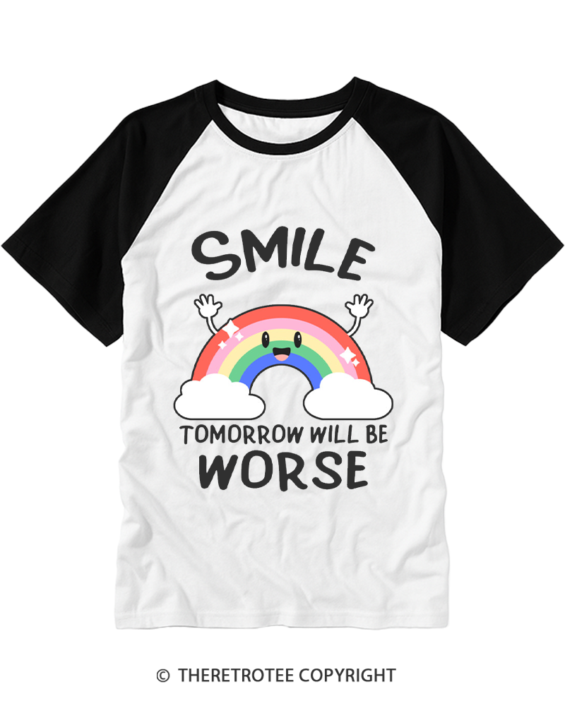 TheRetroTee Smile Tomorrow Will Be Worse 1990s Raglan Baseball T-Shirt