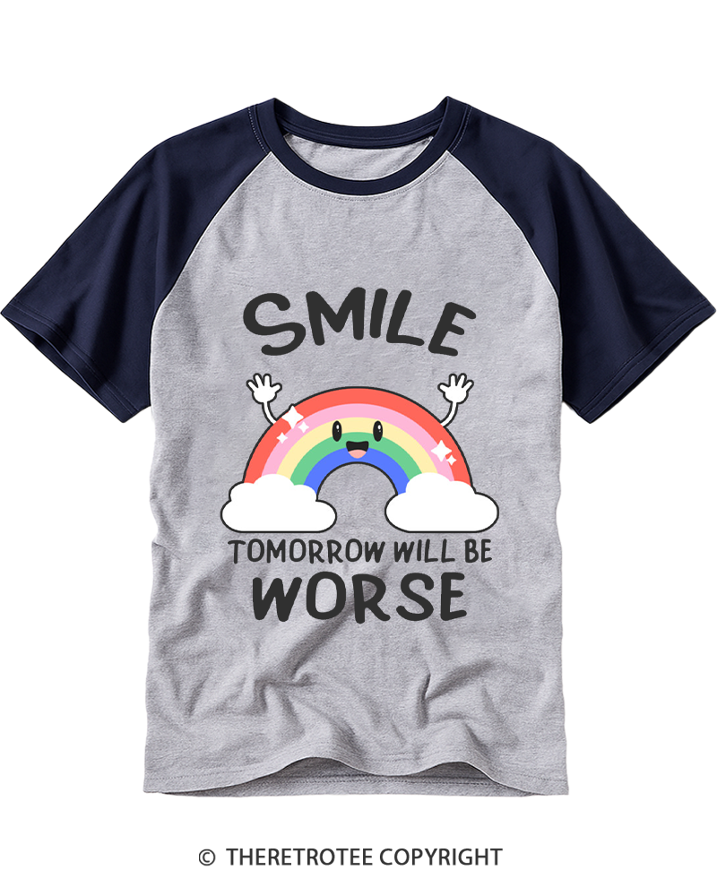 TheRetroTee Smile Tomorrow Will Be Worse 1990s Raglan Baseball T-Shirt