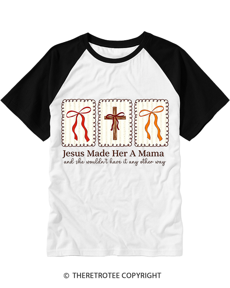 TheRetroTee Jesus Made Her A Mama Christian Mother Raglan Baseball T-Shirt
