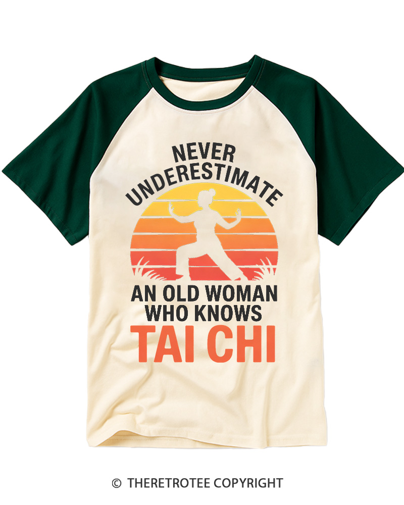 TheRetroTee Never Underestimate An Old Woman Who Knows Tai Chi Raglan Baseball T-Shirt