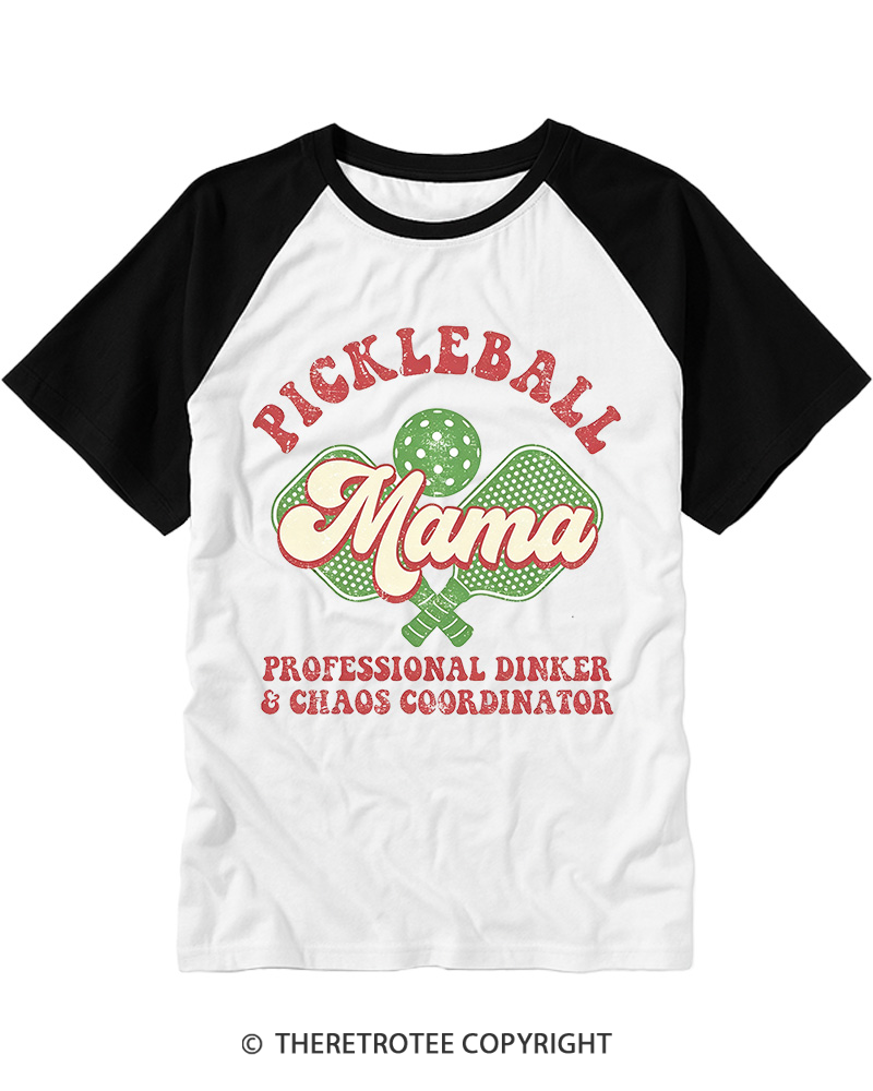 TheRetroTee Pickleball Mama Professional Dinker Chaos Coordinator Raglan Baseball T-Shirt