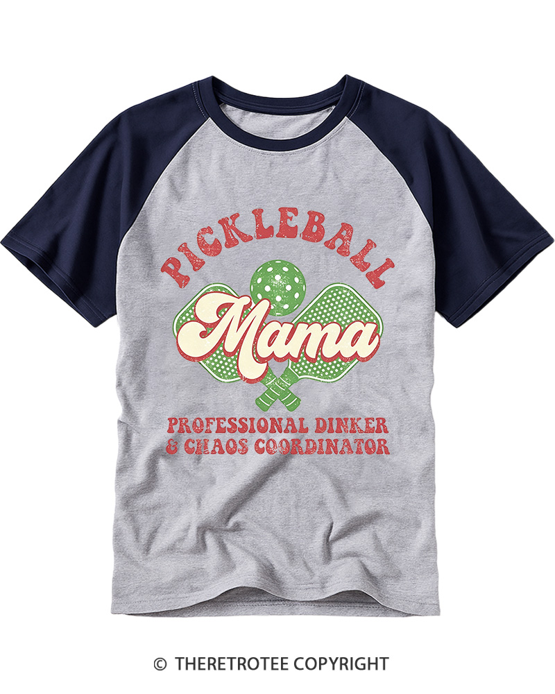 TheRetroTee Pickleball Mama Professional Dinker Chaos Coordinator Raglan Baseball T-Shirt