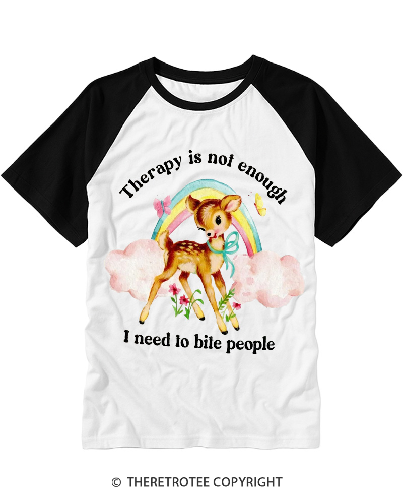TheRetroTee Therapy Is Not Enough I Need To Bite People 1970s Raglan Baseball T-Shirt