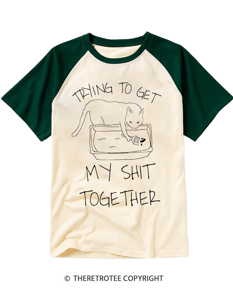 TheRetroTee Trying To Get My Shit Together Raglan Baseball T-Shirt