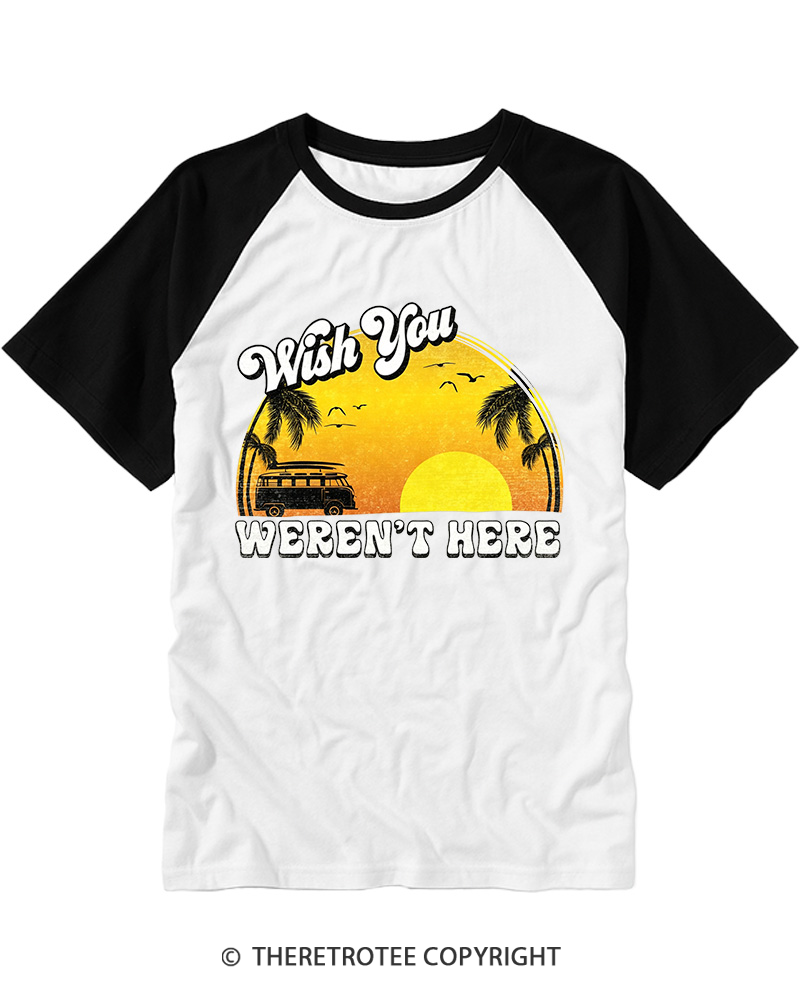 TheRetroTee Wish You Weren’t Here 1980s Raglan Baseball T-Shirt