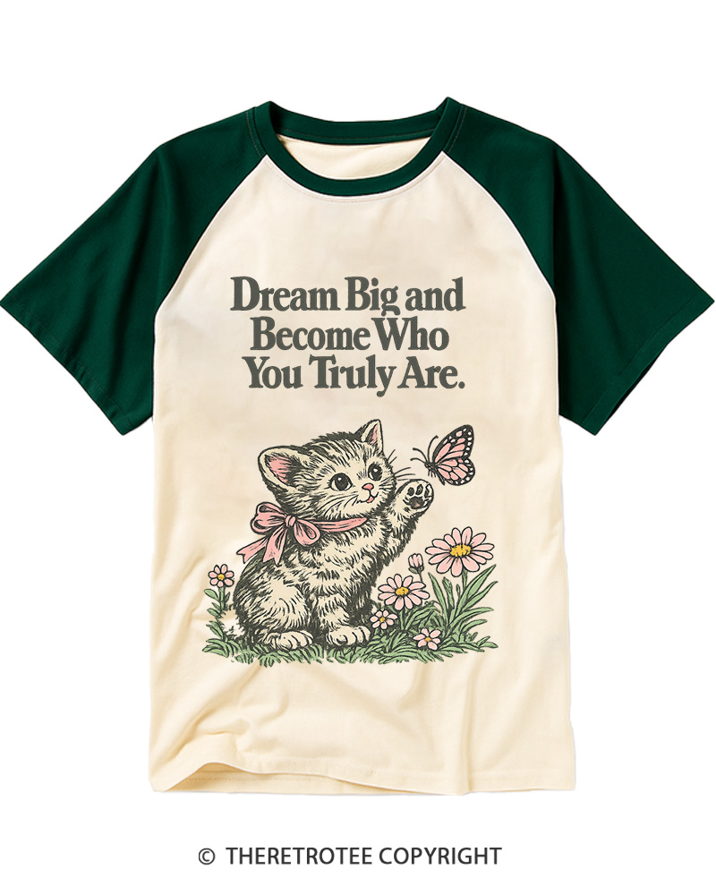TheRetroTee Dream Big and Become Who You Truly Are 1970s Raglan Baseball T-Shirt