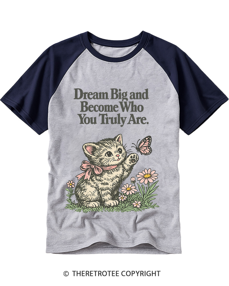 TheRetroTee Dream Big and Become Who You Truly Are 1970s Raglan Baseball T-Shirt