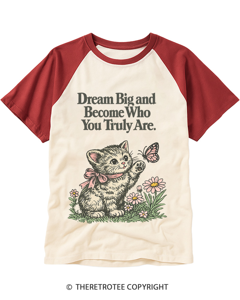 TheRetroTee Dream Big and Become Who You Truly Are 1970s Raglan Baseball T-Shirt