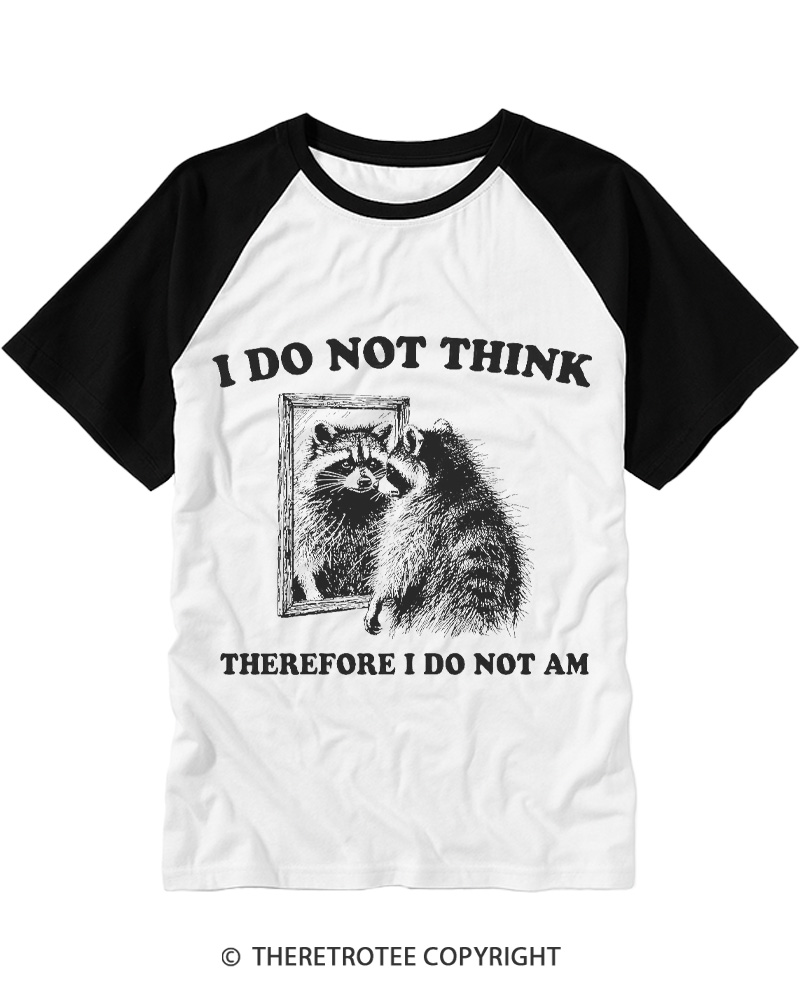TheRetroTee I Do Not Think Silly Raccoon 1980s Raglan Baseball T-Shirt