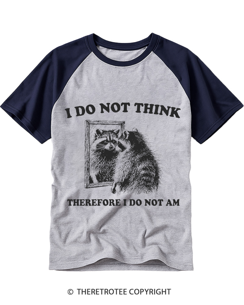TheRetroTee I Do Not Think Silly Raccoon 1980s Raglan Baseball T-Shirt