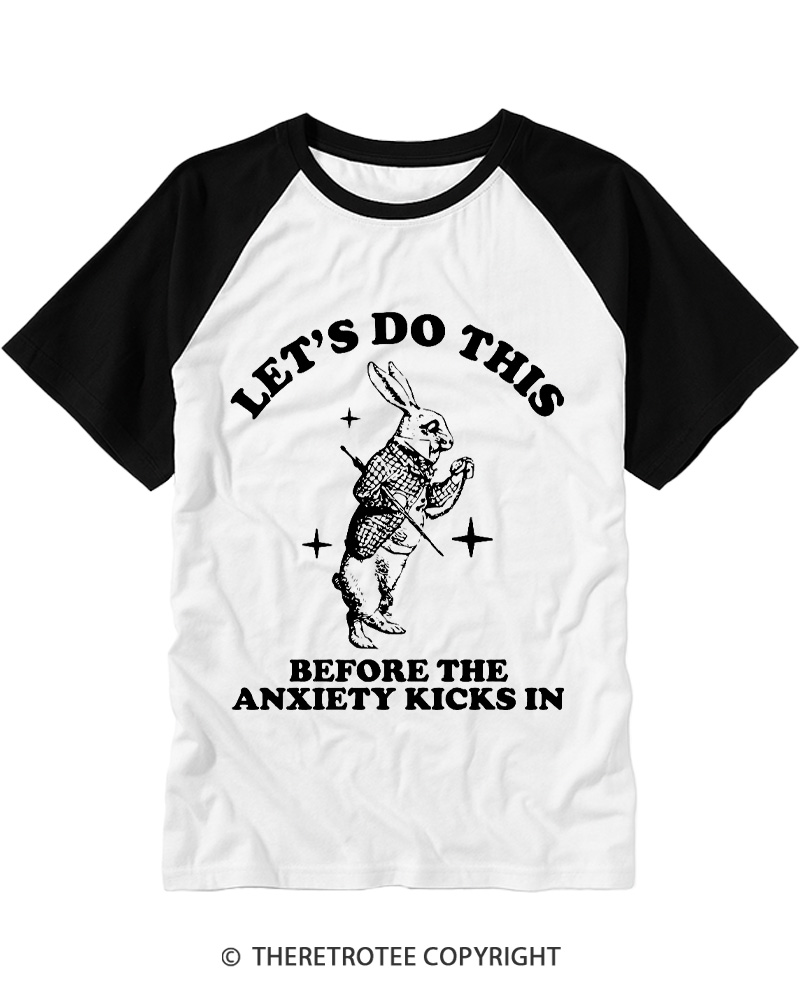 TheRetroTee Let's Do This Before Anxiety kicks In Rabbit Raglan Baseball T-Shirt