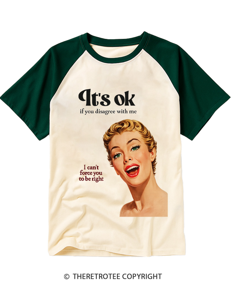 TheRetroTee It’s Ok If You Disagree With Me 1950s Raglan Baseball T-Shirt