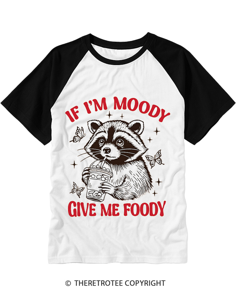 TheRetroTee If I’m Moody 1970s Raglan Baseball T-Shirt