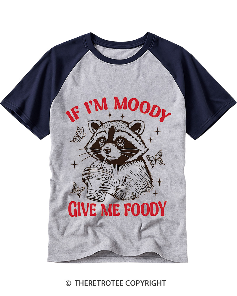 TheRetroTee If I’m Moody 1970s Raglan Baseball T-Shirt