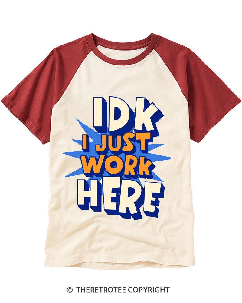 TheRetroTee Just Work Here 2000s Raglan Baseball T-Shirt