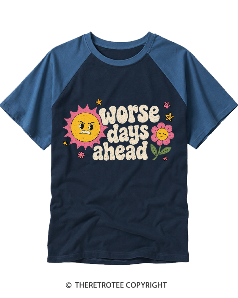TheRetroTee Worse Days Ahead 1980s Raglan Baseball T-Shirt