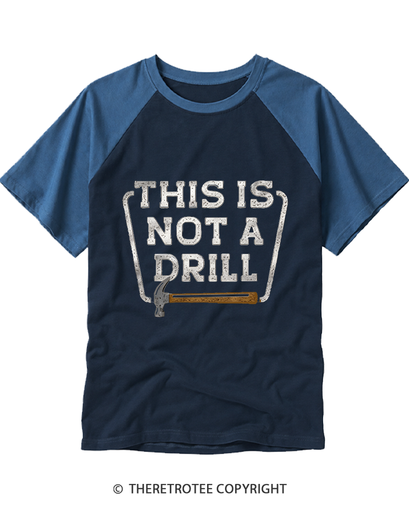 TheRetroTee This Is Not A Drill 1970s Raglan Baseball T-Shirt
