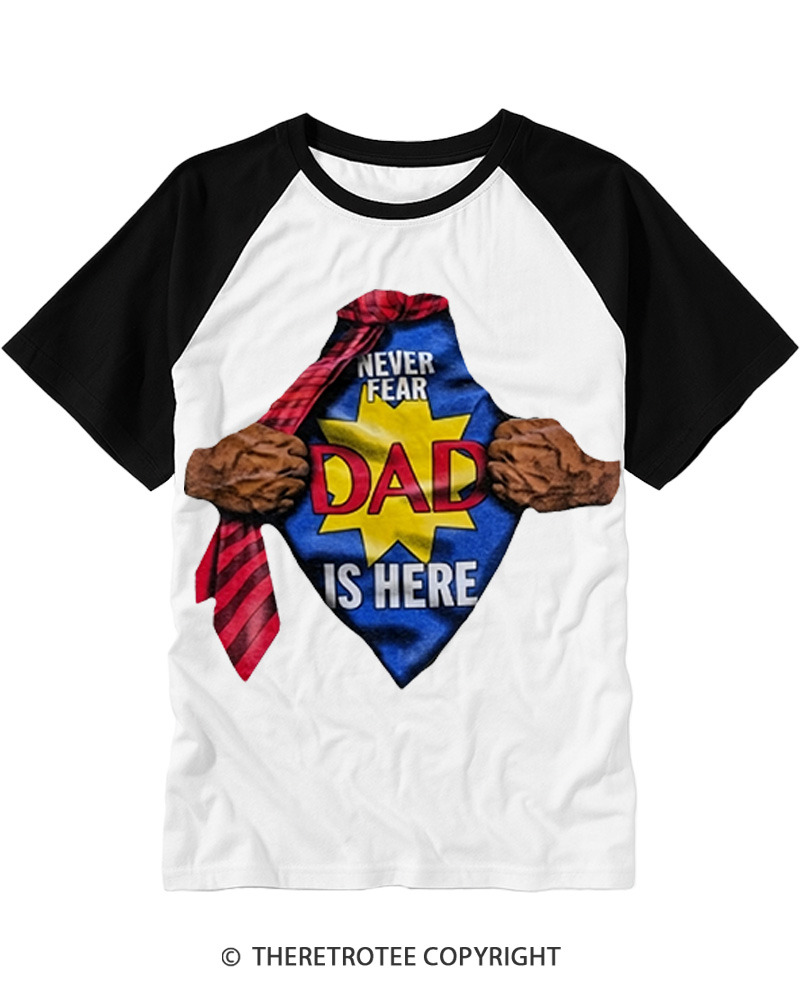 TheRetroTee Never Fear Dad Is Here 1980s Raglan Baseball T-Shirt
