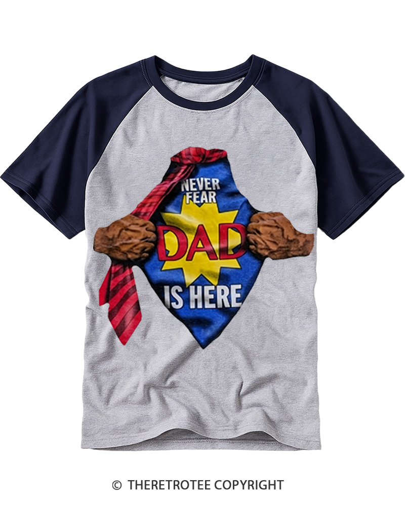 TheRetroTee Never Fear Dad Is Here 1980s Raglan Baseball T-Shirt