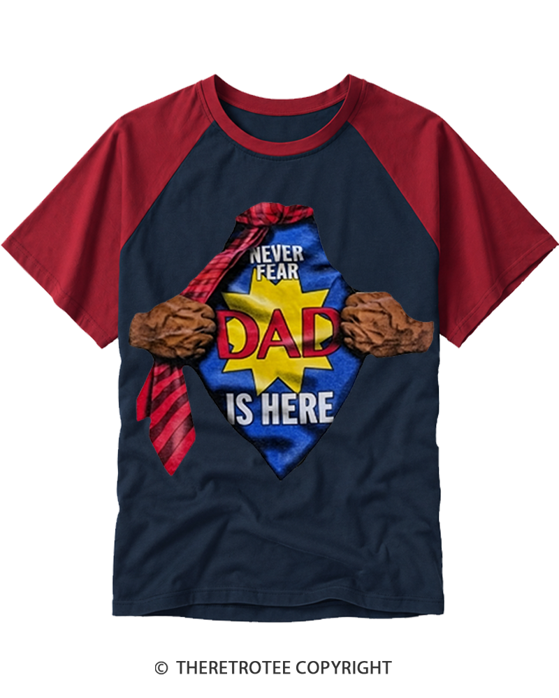 TheRetroTee Never Fear Dad Is Here 1980s Raglan Baseball T-Shirt