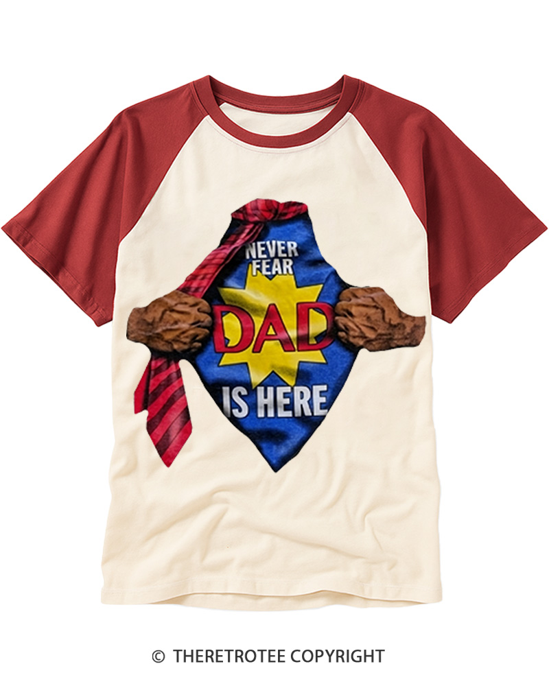 TheRetroTee Never Fear Dad Is Here 1980s Raglan Baseball T-Shirt
