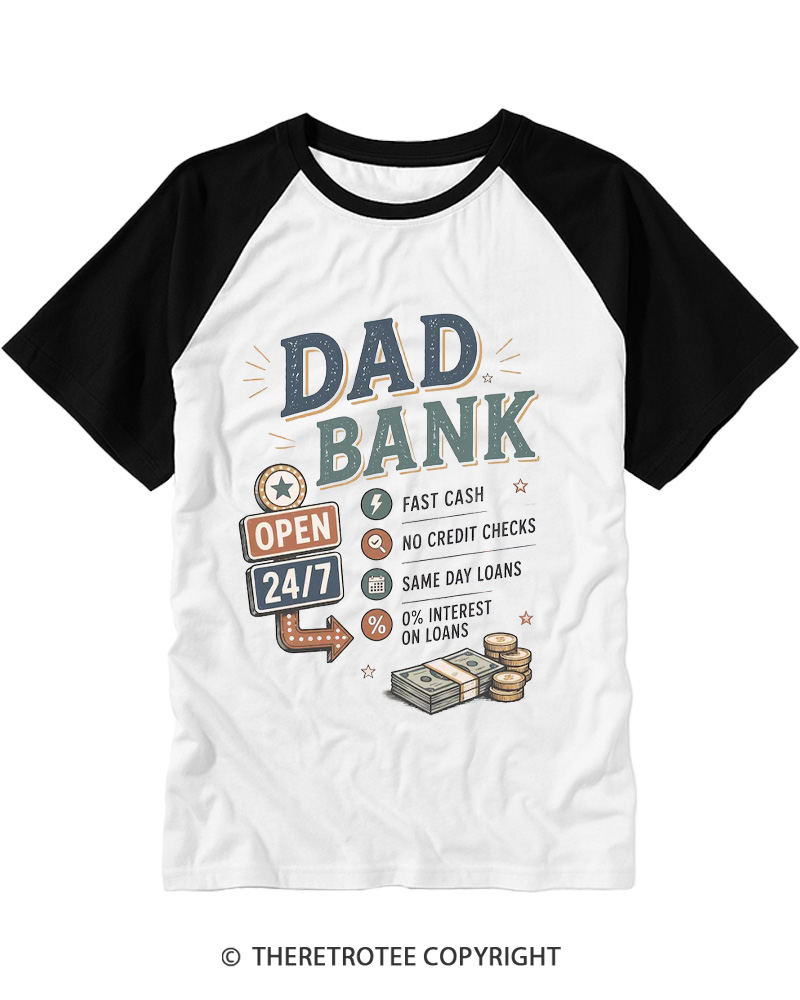 TheRetroTee Dad Bank Open 24 7 1950s Raglan Baseball T-Shirt
