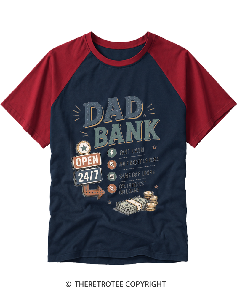 TheRetroTee Dad Bank Open 24 7 1950s Raglan Baseball T-Shirt