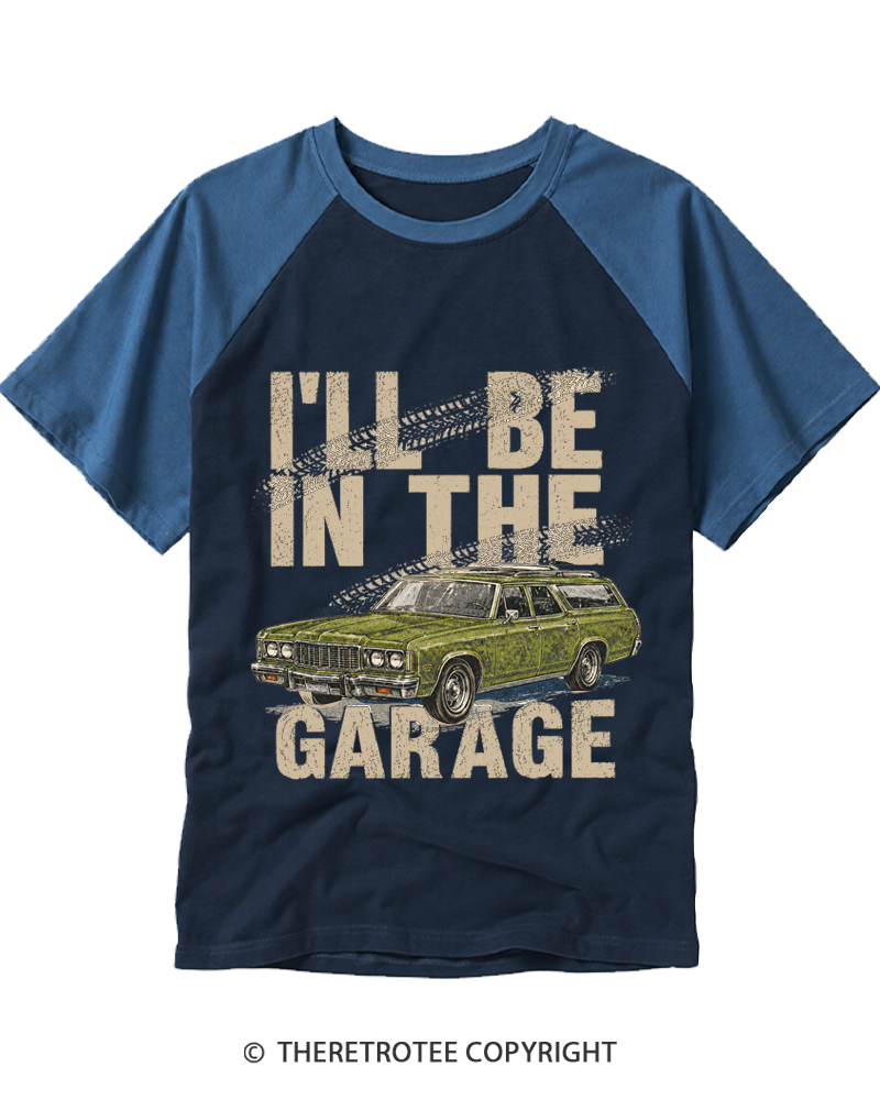 TheRetroTee I’ll Be In The Garage 1970s Raglan Baseball T-Shirt