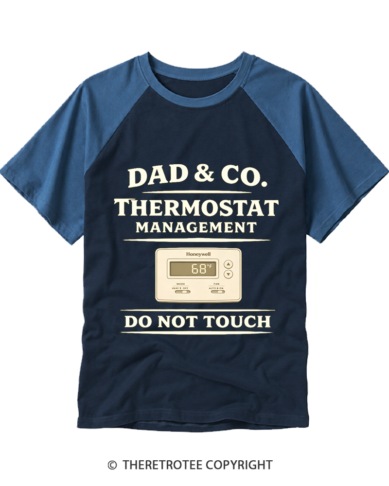TheRetroTee Dad Controls The Thermostat 1970s Raglan Baseball T-Shirt