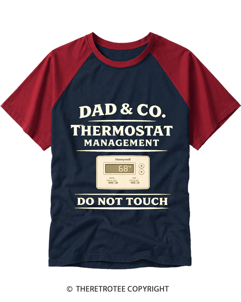 TheRetroTee Dad Controls The Thermostat 1970s Raglan Baseball T-Shirt