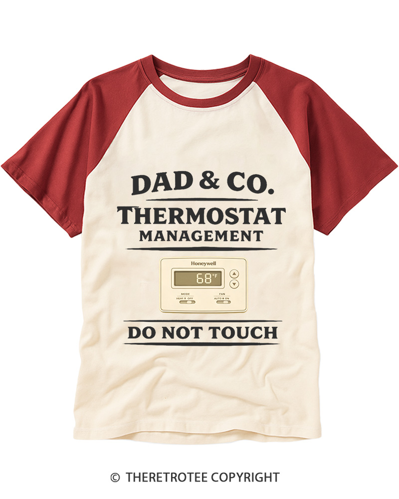 TheRetroTee Dad Controls The Thermostat 1970s Raglan Baseball T-Shirt