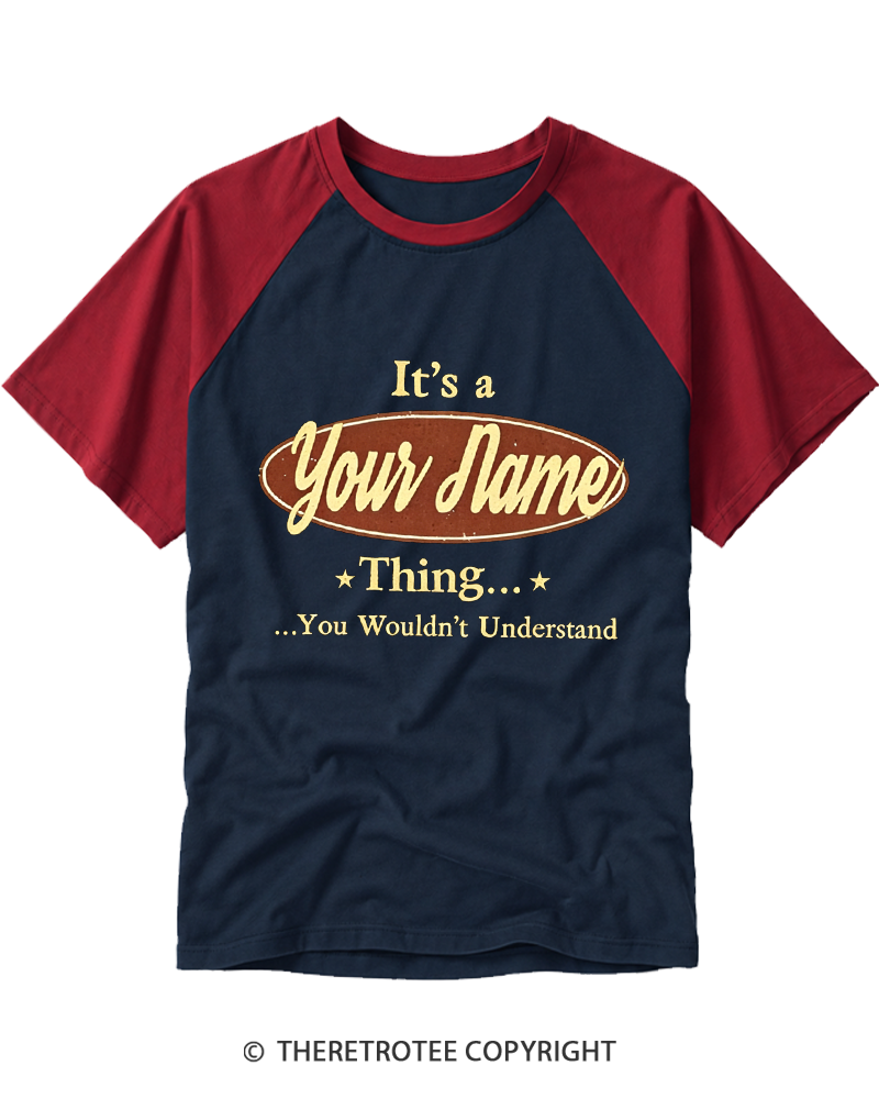 TheRetroTee It’s a Your Name Thing 1980s Raglan Baseball T-Shirt