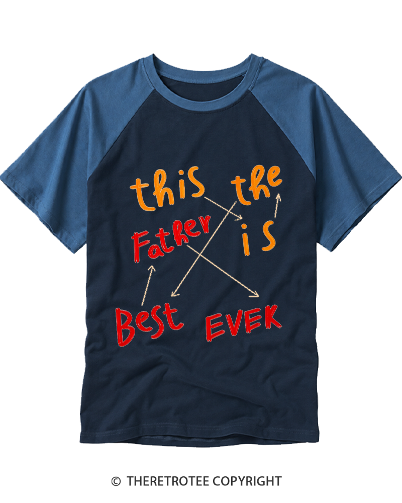 TheRetroTee Best Father Ever Raglan Baseball T-Shirt
