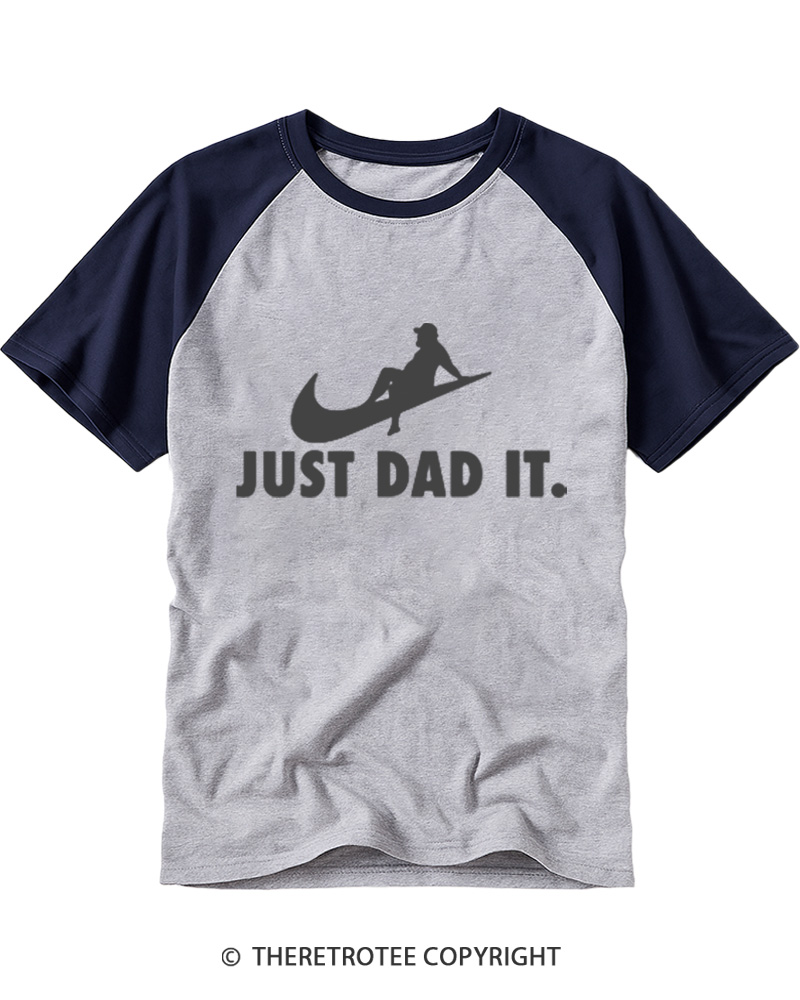 TheRetroTee Just Dad It Raglan Baseball T-Shirt