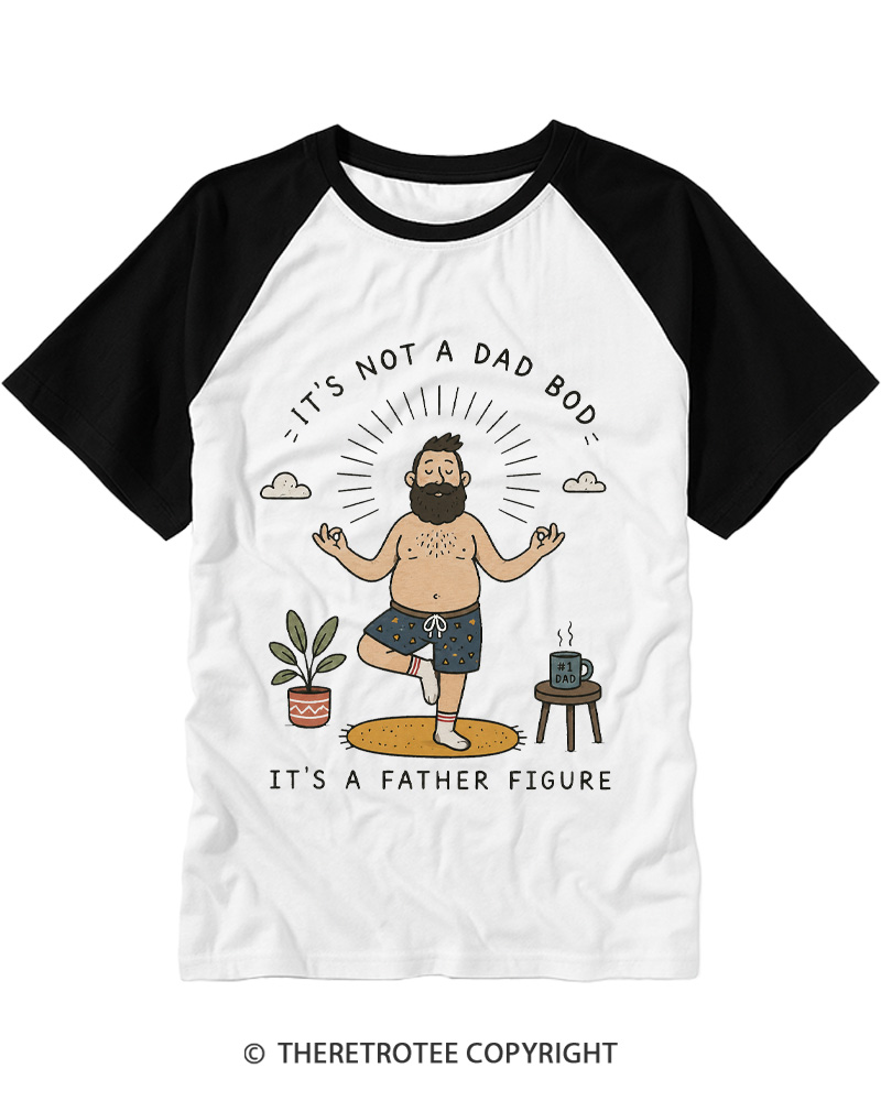 TheRetroTee It's Not a Dad Bod Raglan Baseball T-Shirt