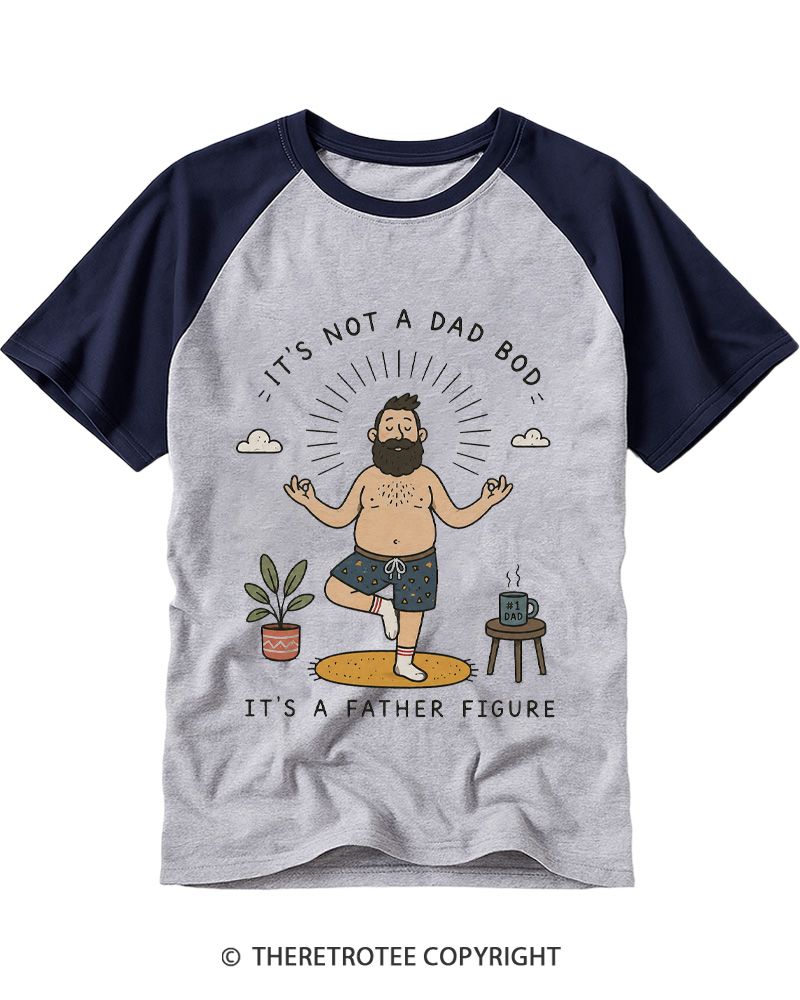 TheRetroTee It's Not a Dad Bod Raglan Baseball T-Shirt
