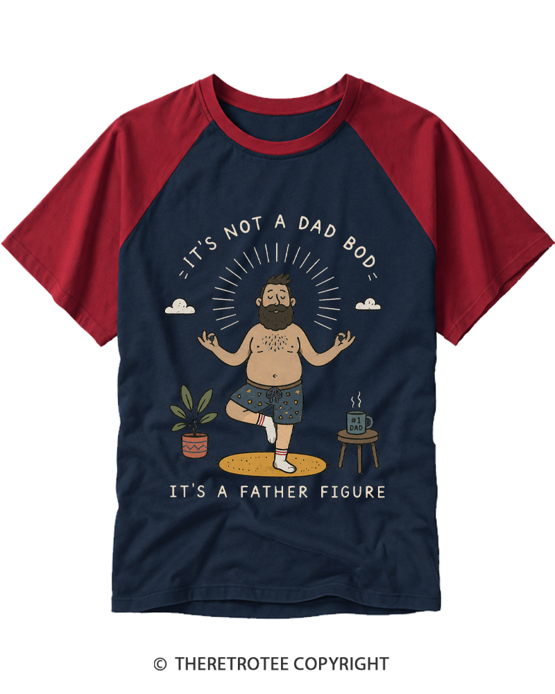 TheRetroTee It's Not a Dad Bod Raglan Baseball T-Shirt