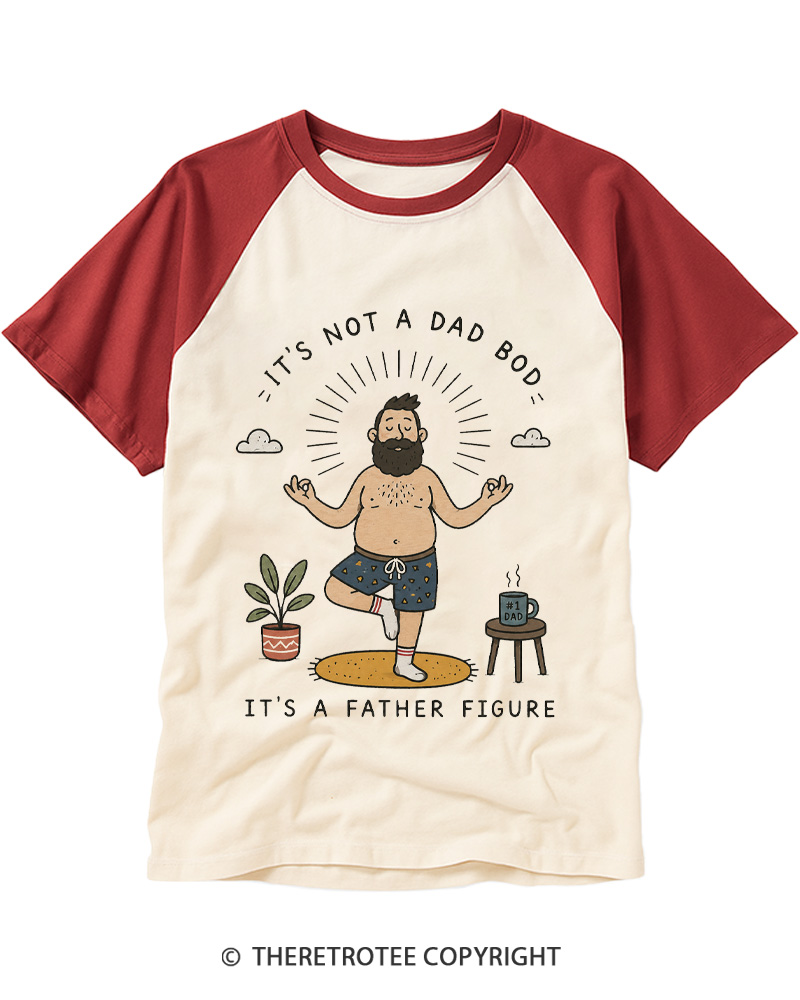 TheRetroTee It's Not a Dad Bod Raglan Baseball T-Shirt