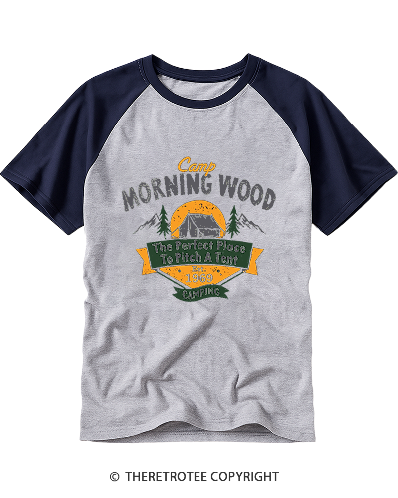 TheRetroTee Camp Morning Wood Camping The Perfect Place to Pitch A Tent Raglan Baseball T-Shirt