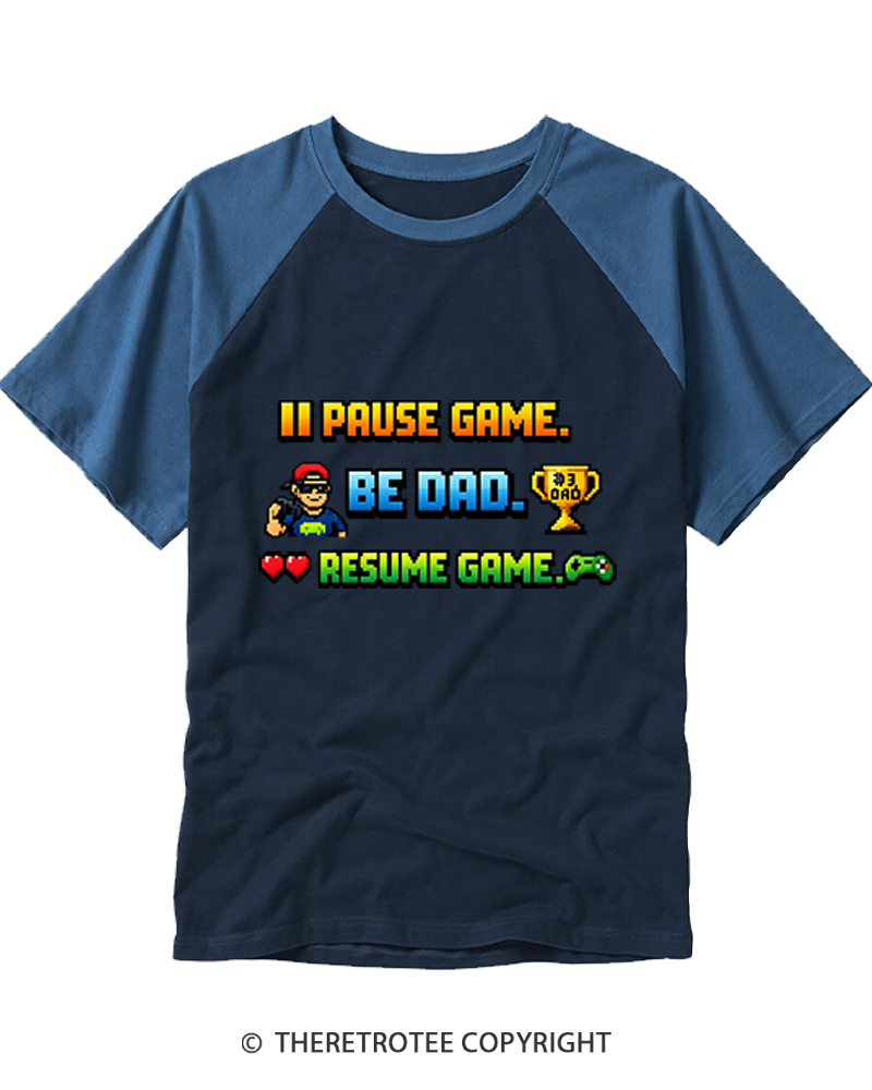 TheRetroTee Pause Game Be Dad Resume Game Raglan Baseball T-Shirt