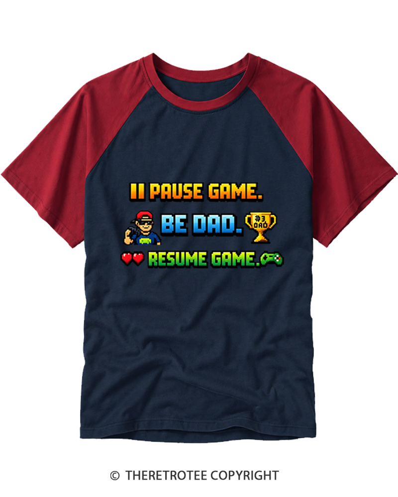 TheRetroTee Pause Game Be Dad Resume Game Raglan Baseball T-Shirt