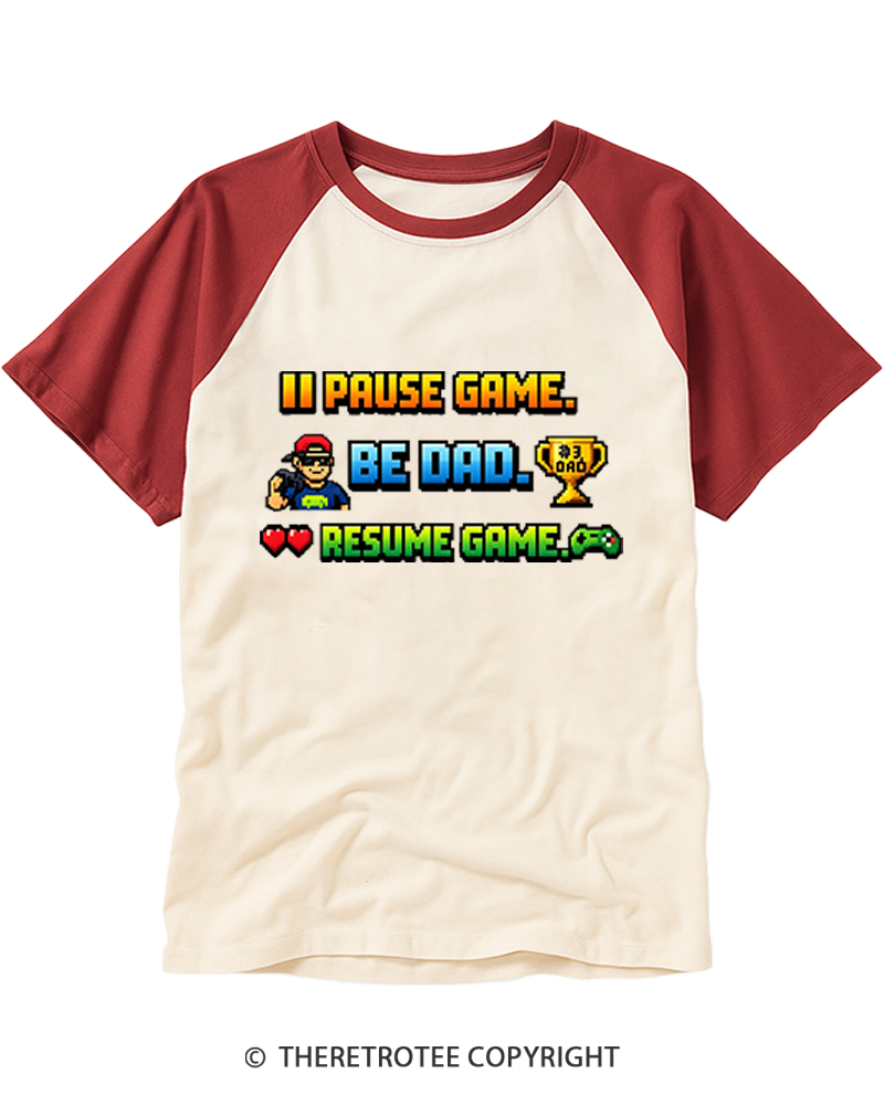 TheRetroTee Pause Game Be Dad Resume Game Raglan Baseball T-Shirt