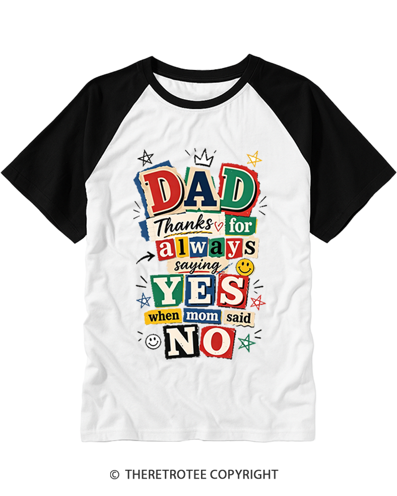TheRetroTee Thanks for Saying Yes When Mom Said No Raglan Baseball T-Shirt