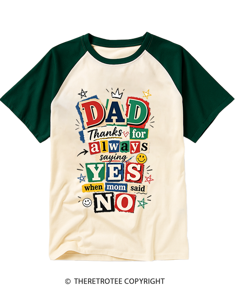 TheRetroTee Thanks for Saying Yes When Mom Said No Raglan Baseball T-Shirt