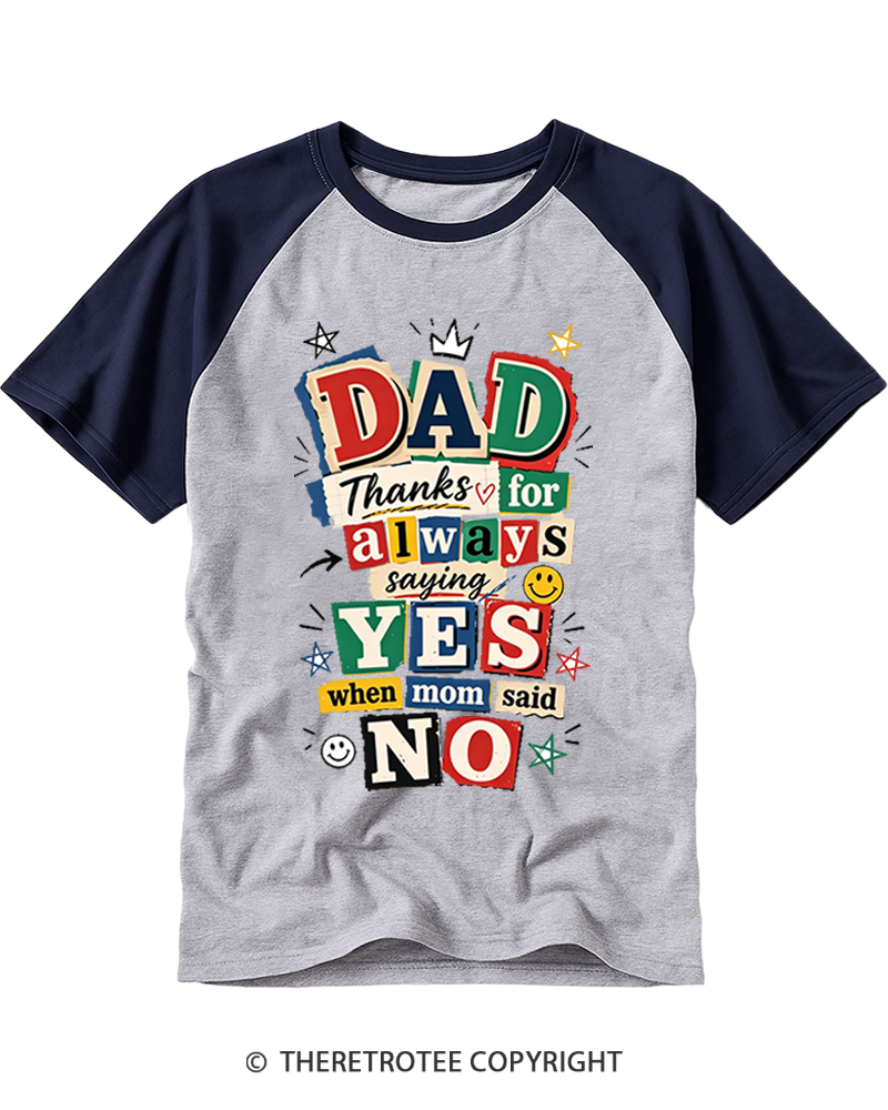 TheRetroTee Thanks for Saying Yes When Mom Said No Raglan Baseball T-Shirt