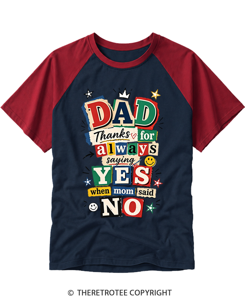 TheRetroTee Thanks for Saying Yes When Mom Said No Raglan Baseball T-Shirt
