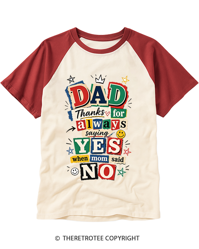 TheRetroTee Thanks for Saying Yes When Mom Said No Raglan Baseball T-Shirt
