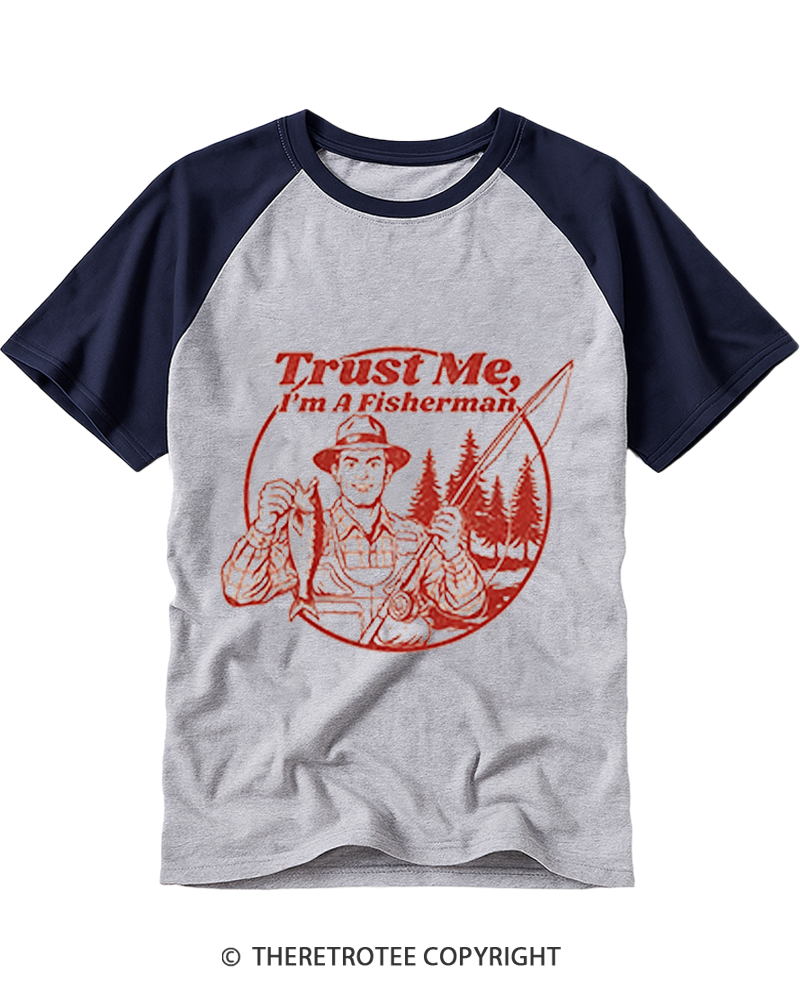 TheRetroTee Trust Me I'm A Fisherman Raglan Baseball T-Shirt